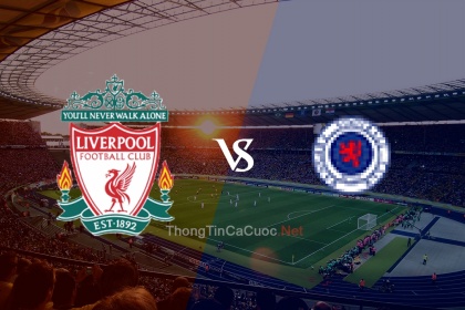 Trực tiếp bóng đá Liverpool vs Glasgow Rangers - 2h00 ngày 5/10/22